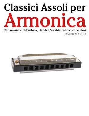 Classici Assoli Per Armonica de Javier Marco