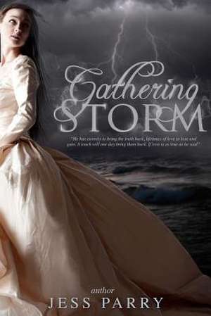 Gathering Storm de Jess Parry