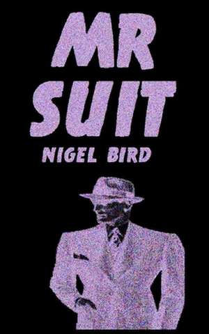 MR Suit de Nigel Bird