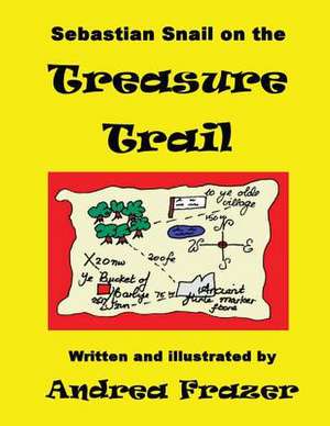 Sebastian Snail on the Treasure Trail de Andrea Frazer