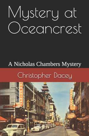 Mystery at Oceancrest de Christopher J. Dacey