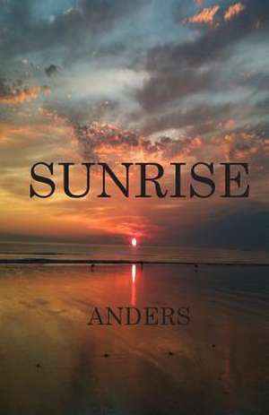 Sunrise de Anders