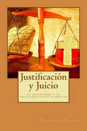 Justificacion y Juicio de Patricio Talbot