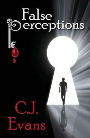 False Perceptions de Cj Evans