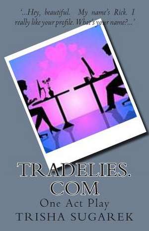 Tradelies.com de Trisha Sugarek