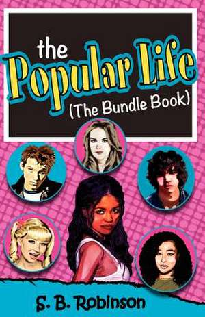 The Popular Life de S. B. Robinson