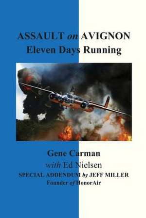 Assault on Avignon de Gene Carman