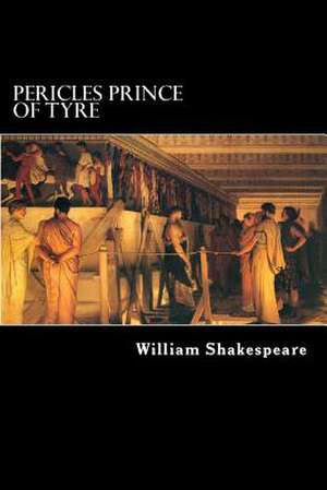 Pericles Prince of Tyre de William Shakespeare