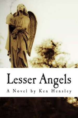 Lesser Angels de Ken Hensley