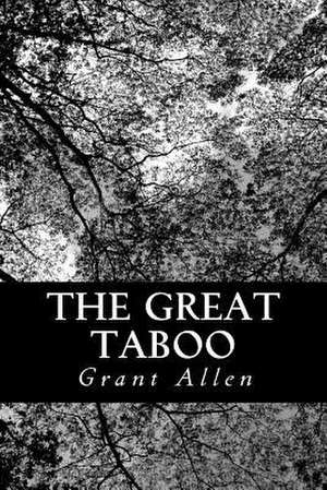 The Great Taboo de Grant Allen