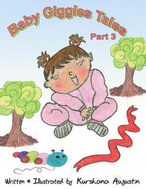 Baby Giggles Tales Part 3 de Kurshana Augustin