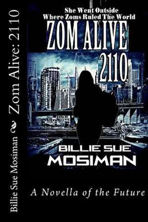 Zom Alive de Billie Sue Mosiman