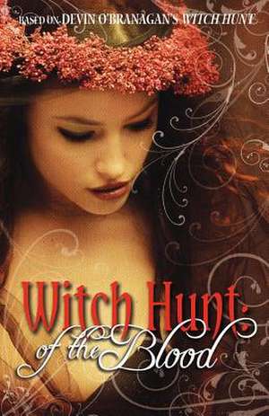 Witch Hunt de Devin O'Branagan