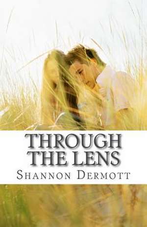 Through the Lens de Shannon Dermott