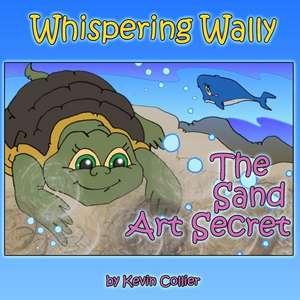 The Sand Art Secret de Kevin Scott Collier