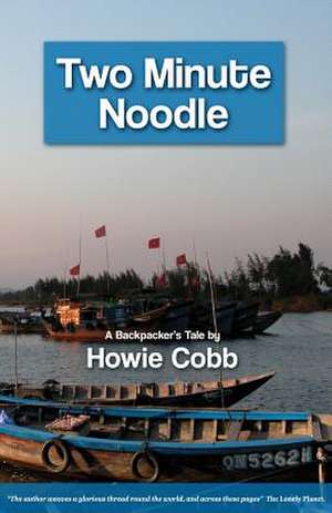 Two Minute Noodle de Howie Cobb