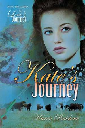 Kate's Journey de Karen N. Batshaw