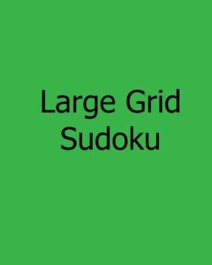 Large Grid Sudoku de Alan Carter