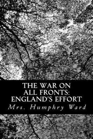 The War on All Fronts de Mrs Humphry Ward
