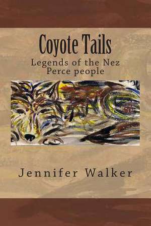 Coyote Tails de Jennifer Walker