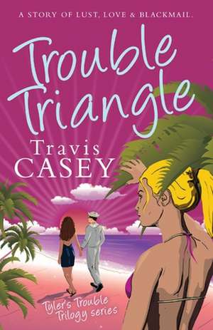 Trouble Triangle de Travis Casey