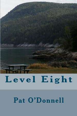 Level Eight de Pat O'Donnell