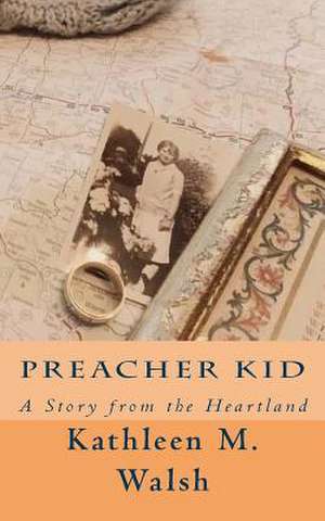 Preacher Kid de Kathleen M. Walsh