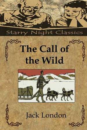 The Call of the Wild de Jack London