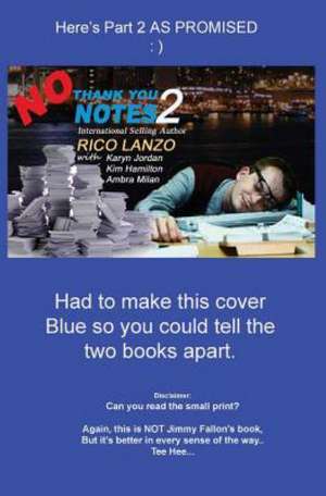 No Thank You Notes 2: Part Two de Rico Lanzo