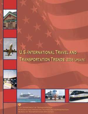 U.S.-International Travel and Transportation Trends de U. S. Department of Transportation