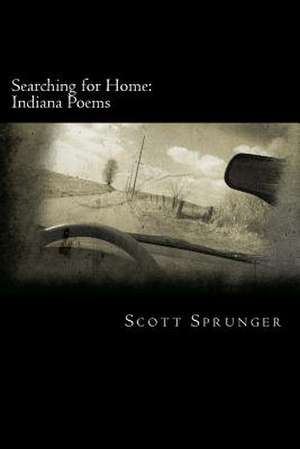 Searching for Home de Scott Sprunger