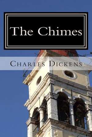 The Chimes de Charles Dickens