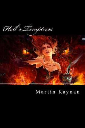 Hell's Temptress de Martin Kaynan