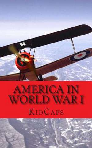 America in World War I de Kidcaps