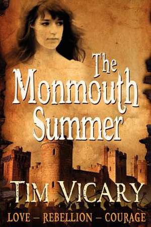 The Monmouth Summer de Tim Vicary