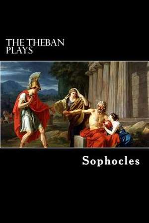 The Theban Plays de Sophocles