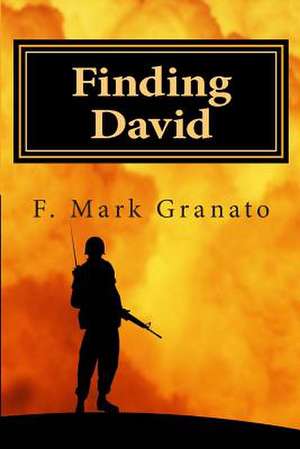 Finding David de F. Mark Granato