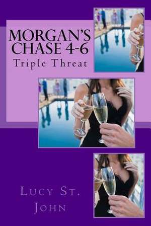 Morgan's Chase 4-6 de Lucy St John