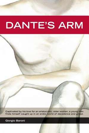 Dante's Arm de Giorgio Baroni