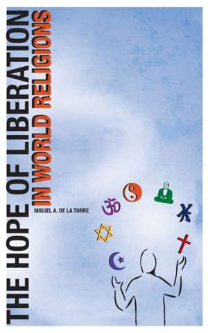 Hope of Liberation in World Religions