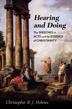 Hearing and Doing de Christopher R. J. Holmes