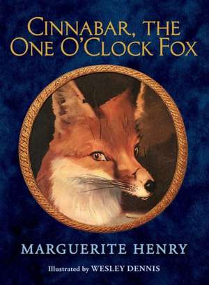 Cinnabar, the One O'Clock Fox de Marguerite Henry