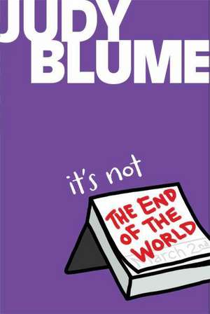 It's Not the End of the World de Judy Blume