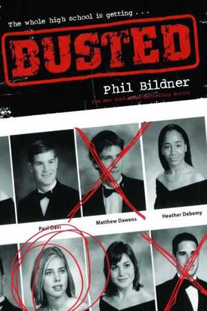 Busted de Phil Bildner