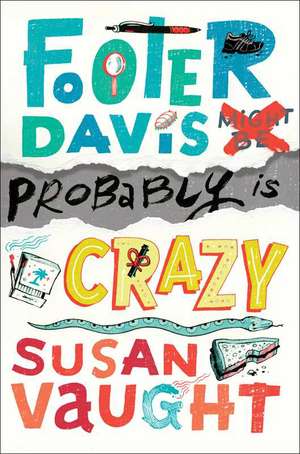 Footer Davis Probably Is Crazy de Susan Vaught