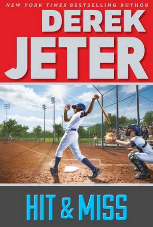 Jeter, D: Hit & Miss