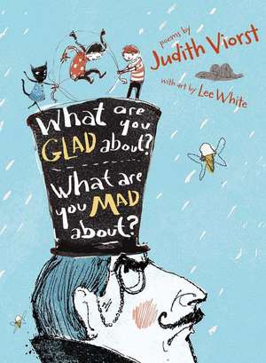 What Are You Glad About? What Are You Mad About? de Judith Viorst