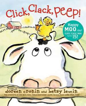 Click, Clack, Peep! de Doreen Cronin