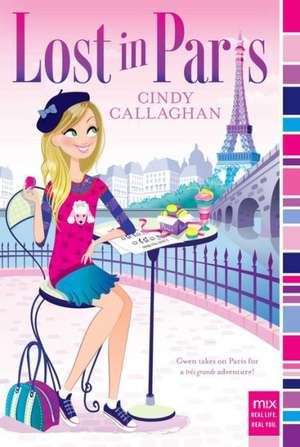 Lost in Paris de Cindy Callaghan