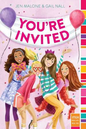 You're Invited de Jen Malone